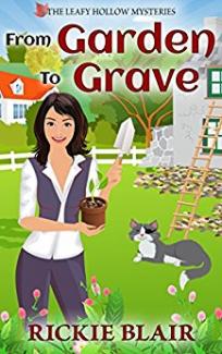 From Garden to Grave by Rickie Blair