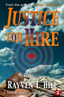 Justice for Hire by Rayven T Hill
