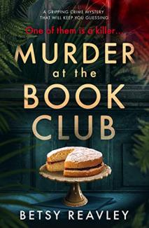 Murder at the Book Club by Betsy Reavley