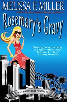 Rosemary's Gravy by Melissa F Miller