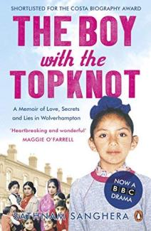 The Boy With The Topknot by Sathnam Sanghera
