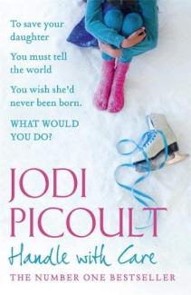 Handle with Care by Jodi Picoult