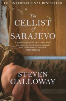 The Cellist of Sarajevo by Steven Galloway