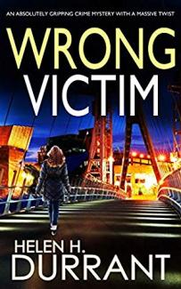 Wrong Victim by Helen H Durrant