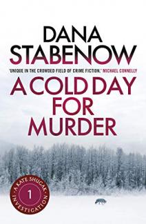 A Cold Day for Murder by Dan Stabenow