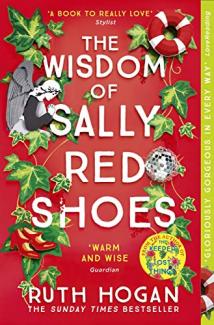 The Wisdom of Sally Red Shoes by Ruth Hogan