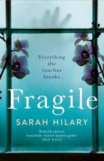 Fragile by Sarah Hilary