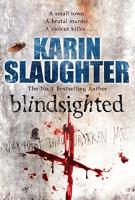 Blindsighted by Karin Slaughter