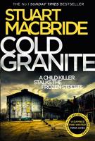 Cold Granite by Stuart MacBride 