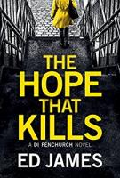 The Hope That Kills by Ed James