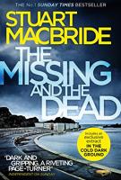 The Missing and the Dead by Stuart MacBride