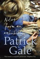 Notes from an Exhibition by Patrick Gale