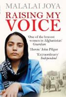 Raising My Voice by Malalai Joya