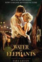Water for Elephants by Sara Gruen
