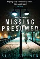 Missing, Presumed by Susie Steiner