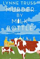 Murder by Milk Bottle by Lynne Truss