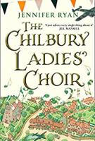 The Chilbury Ladies' Choir by Jennifer Ryan