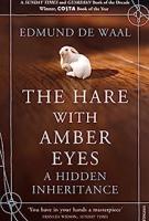 The Hare With Amber Eyes by Edmund de Waal