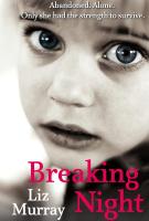 Breaking Night by Liz Murray